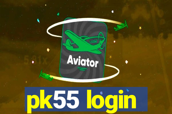 pk55 login